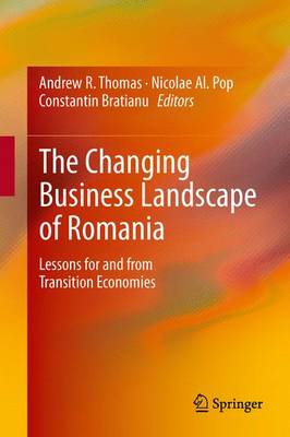 Changing Business Landscape of Romania: Lessons for and from Transition Economies