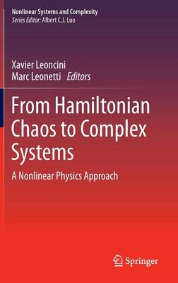 From Hamiltonian Chaos to Complex Systems: A Nonlinear Physics Approach 2013 ed.