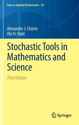 Stochastic Tools in Mathematics and Science 3rd ed. 2013