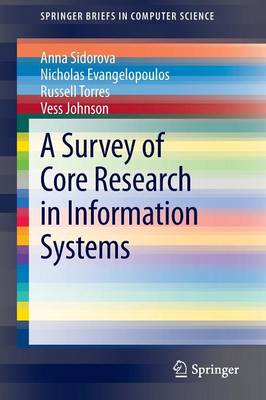 Survey of Core Research in Information Systems 2013 ed.