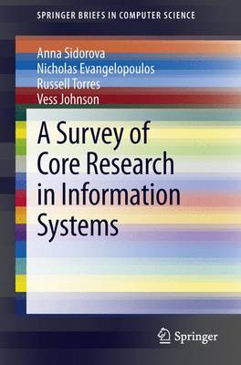 Survey of Core Research in Information Systems