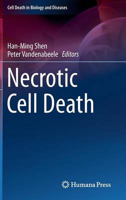 Necrotic Cell Death 2014 ed.