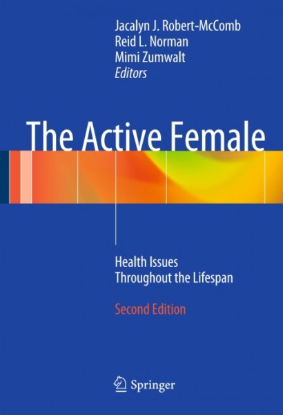 Active Female: Health Issues Throughout the Lifespan