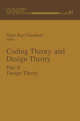 Coding Theory and Design Theory: Part II Design Theory Softcover reprint of the original 1st ed. 1990