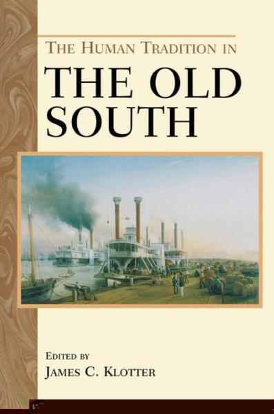Human Tradition in the Old South