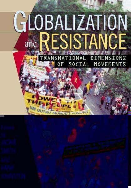 Globalization and Resistance: Transnational Dimensions of Social Movements