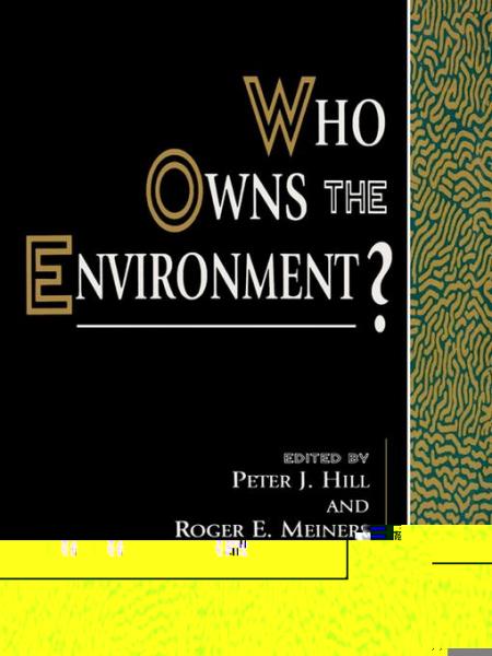 Who Owns the Environment?