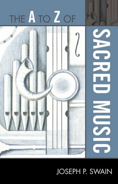 to Z of Sacred Music