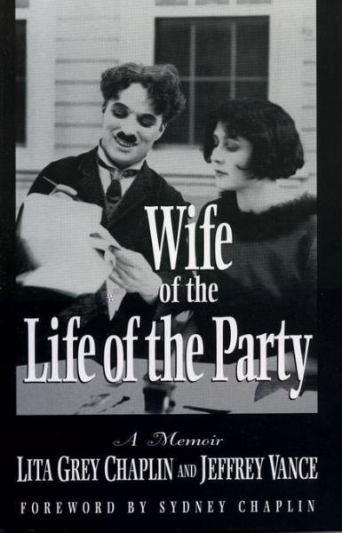 Wife of the Life of the Party: A Memoir