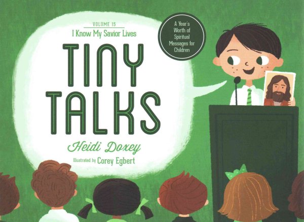 Tiny Talks Vol. 15 I Know My Savior Live: I Know My Savior Lives