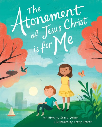 Atonement of Jesus Christ Is for Me