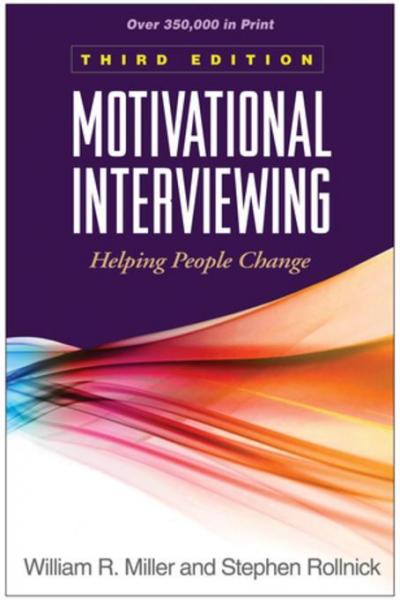 Motivational Interviewing, Third Edition: Helping People Change
