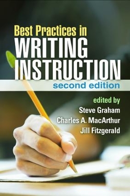 Best Practices in Writing Instruction, Second Edition 2nd edition