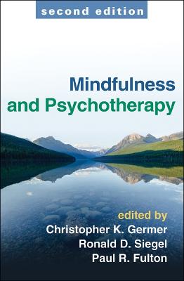 Mindfulness and Psychotherapy, Second Edition 2nd edition