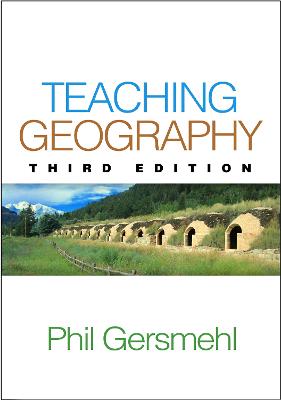 Teaching Geography, Third Edition: Third Edition 3rd edition
