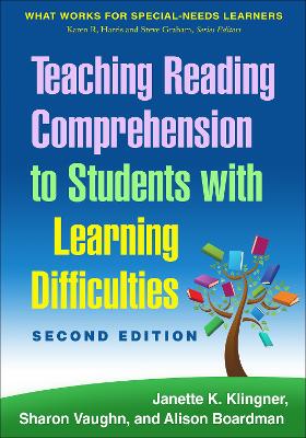 Teaching Reading Comprehension to Students with Learning Difficulties,  Second Edition: What Works for Special-Needs Learners 2nd edition