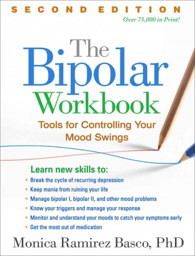 Bipolar Workbook: Tools for Controlling Your Mood Swings