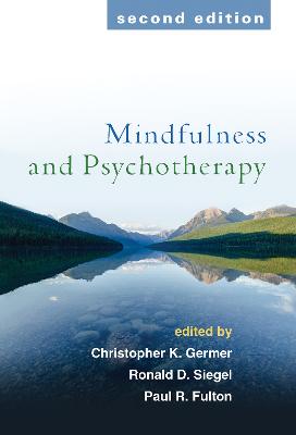 Mindfulness and Psychotherapy, Second Edition 2nd edition