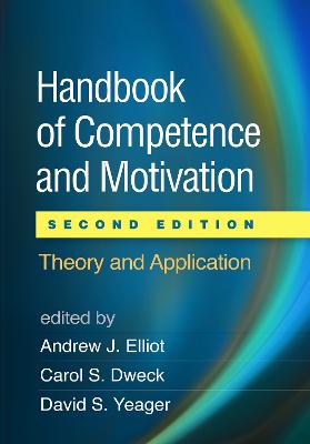 Handbook of Competence and Motivation: Theory and Application 2nd edition