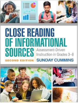 Close Reading of Informational Sources, Second Edition: Assessment-Driven Instruction in Grades 3-8 2nd edition