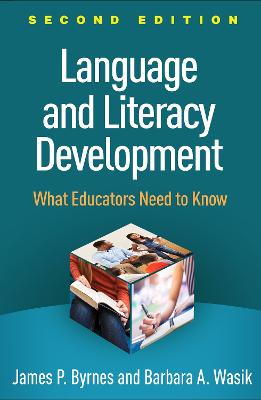 Language and Literacy Development, Second Edition: What Educators Need to Know 2nd edition