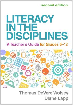 Literacy in the Disciplines, Second Edition: A Teacher's Guide for Grades 5-12 2nd edition