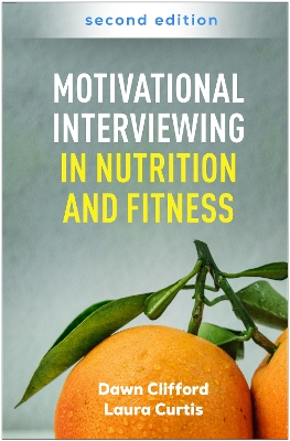 Motivational Interviewing in Nutrition and Fitness, Second Edition 2nd edition