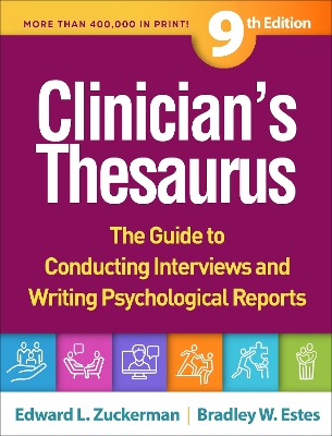 Clinician's Thesaurus, Ninth Edition: The Guide to Conducting Interviews and Writing Psychological Reports 9th edition