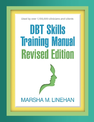 DBT Skills Training Manual, Revised Edition 3rd edition