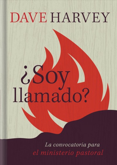 Â¿Soy llamado?: Caracteristicas indispensables del ministerio pastoral