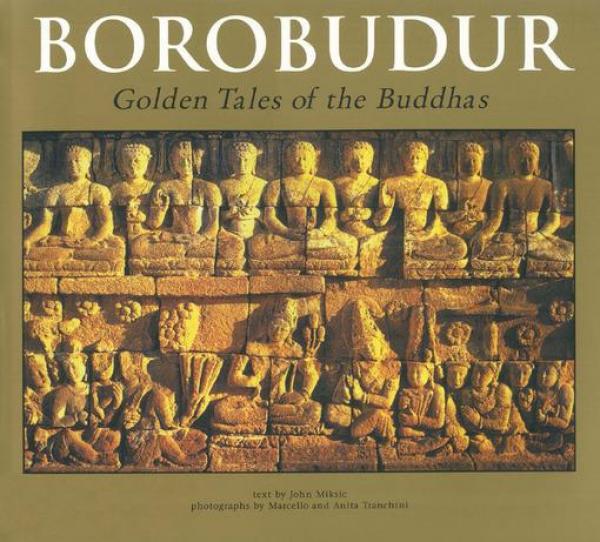 Borobudur: Golden Tales of the Buddhas
