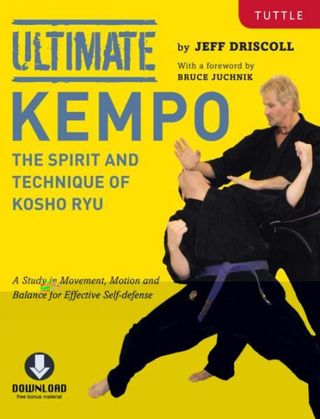 Ultimate Kempo: The Spirit and Technique of Kosho Ryu (Downloadable Media Included)