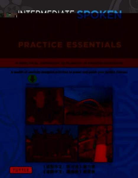 Intermediate Mandarin Chinese Speaking & Listening Practice: A Wealth of Activities to Enhance Your Spoken Mandarin (Downloadable Audio Included)
