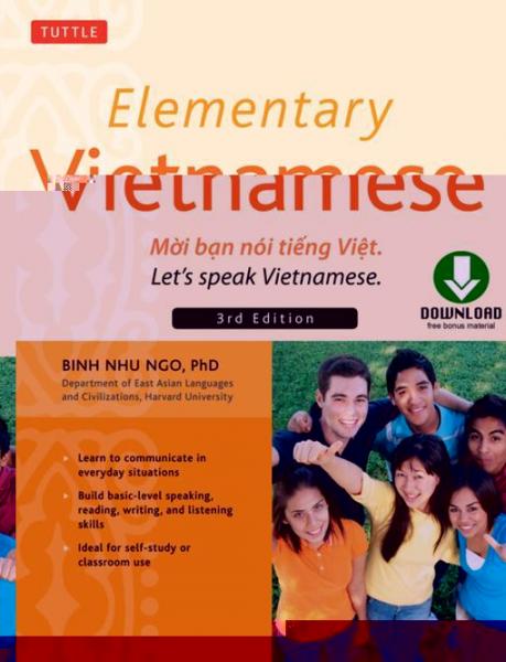 Elementary Vietnamese, Fourth Edition: Moi ban noi tieng Viet. Let's Speak Vietnamese. (Downloadable Audio Included)