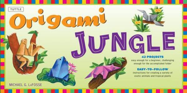 Origami Jungle Ebook: Create Exciting Paper Models of Exotic Animals and Tropical Plants: Origami Book with 42 Projects: Great for Kids and Adults