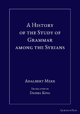 History of the Study of Grammar among the Syrians