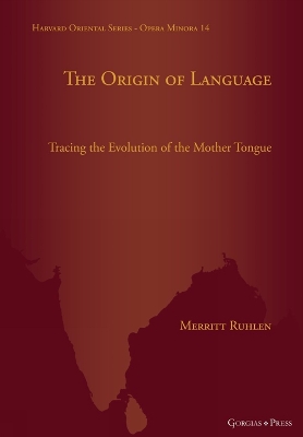 Origin of Language: Tracing the Evolution of the Mother Tongue