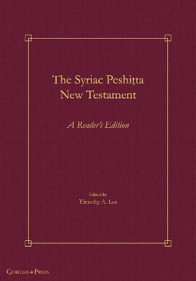 Syriac Peshita New Testament: A Reader's Edition