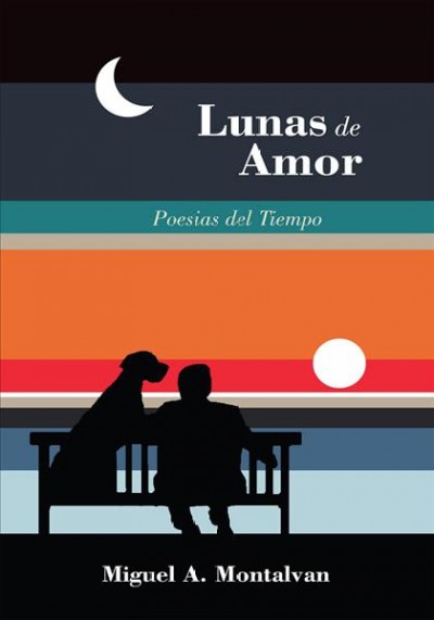 Lunas De Amor: Poesias Del Tiempo