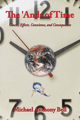'Ands of Time: Causes, Effects, Conscience, and   Consequences