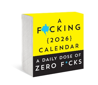 F*cking 2026 Boxed Calendar: A daily dose of zero f*cks