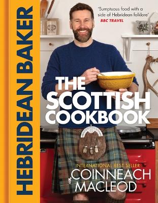Hebridean Baker: The Scottish Cookbook