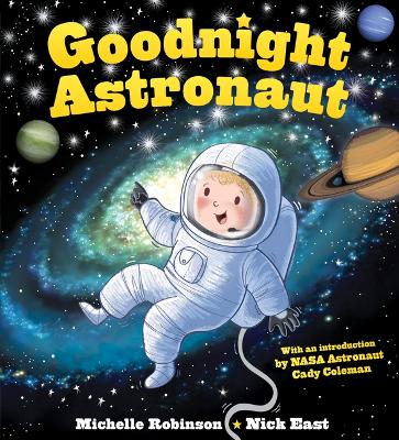 Goodnight Astronaut: The Perfect Bedtime Book!