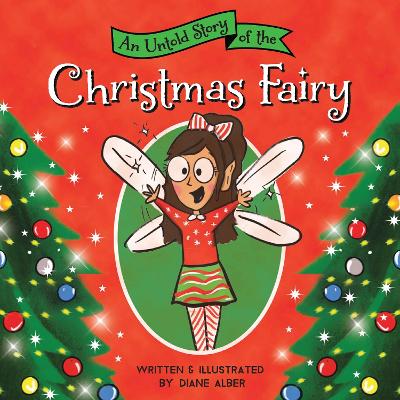 Untold Story of the Christmas Fairy