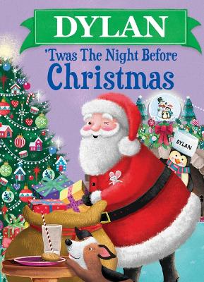 Dylan 'Twas the Night Before Christmas