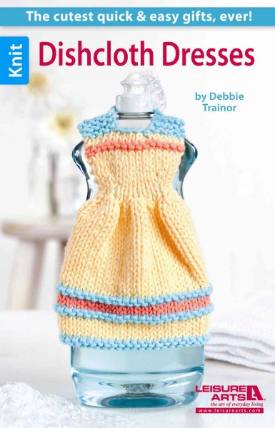 Dishcloth Dresses