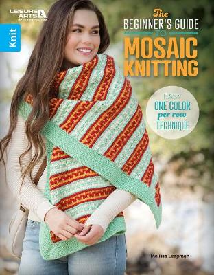 Beginner's Guide to Mosaic Knitting: Easy One Color Per Row Technique