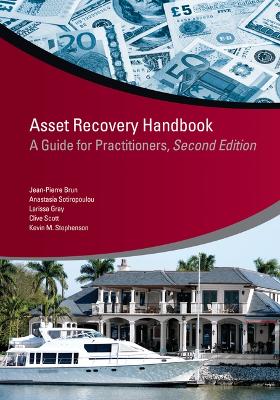 Asset Recovery Handbook: A Guide for Practitioners, Second Edition Second Edition