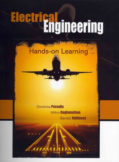Electrical Engineering: Hands-on Learning New edition