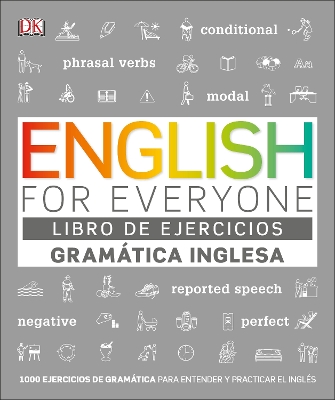 English For Everyone GramÃ¡tica Inglesa. El libro de ejercicios: MÃ¡s de 1000 ejercicios para entender y practicar el inglÃ©s